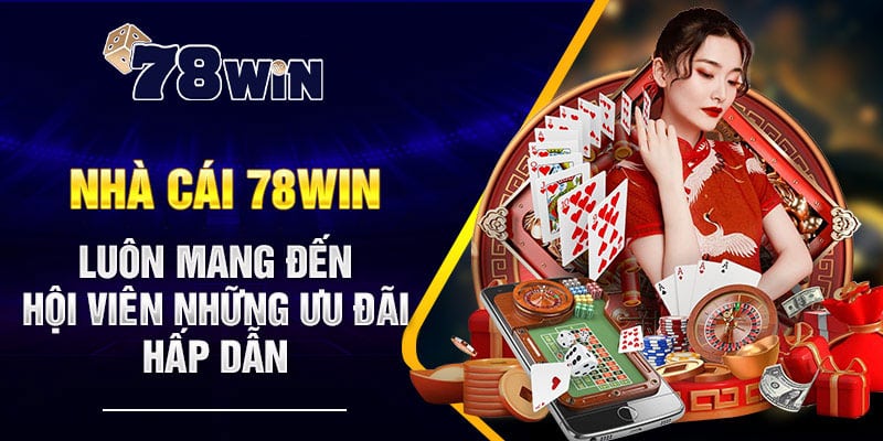 78Win Casino: Trải nghiệm cá cược trực tuyến đỉnh cao