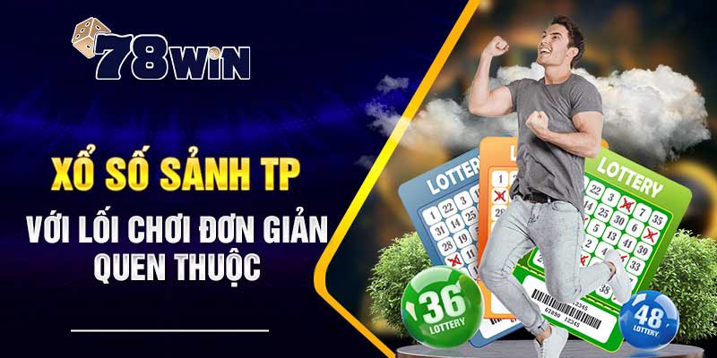 Xổ Số 78WIN – Nhà cung cấp dịch vụ xổ số trực tuyến hàng đầu Việt Nam